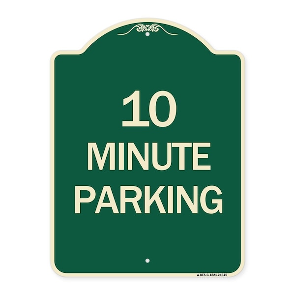 Signmission Designer Series 10 Minute Parking, Green & Tan Heavy-Gauge Aluminum Sign, 24" x 18", G-1824-24645 A-DES-G-1824-24645 - main